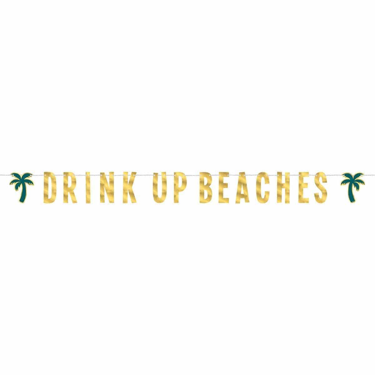 "Drink Up Beaches" Letter Banner, 7" x 12', Gold - Default Title